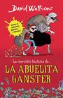 A Incrível História da Vovó Gangster - Livro Montena