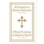 A inspiração da sagrada escritura e o poder temporal do vigário de cristo