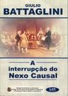 A Interrupção do Nexo Causal - LZN