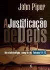 A Justificação de Deus, John Piper - Cultura Cristã -