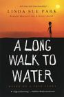 A Long Walk To Water: Based On A True Story - Houghton Mifflin Company