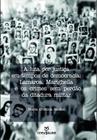 A luta por justiça em tempos de democracia - Annablume