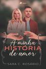 A Minha história de amor - Viseu