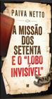 A missão dos setenta e o "lobo invisivel" - ELEVAÇAO