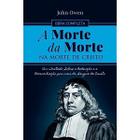 A Morte da Morte na Morte de Cristo John Owen