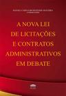 A Nova Lei de Licitações e Contratos Administrativos Em Debate - 01Ed/24