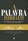 A Palavra Inerrante - Cultura Cristã