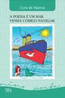 A poesia é um mar, venha comigo navegar - EDITUS