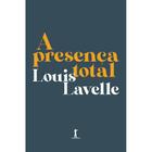 A presença total (Louis Lavelle)