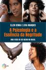 A Psicologia e a Essência da Negritude. Uma Visão do Ser Negro no Brasil - Conquista