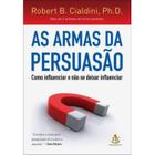 A psicologia financeira - Morgan Housel + As armas da persuasão - Robert B. Cialdini - Livro