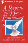 A Respeito dos Dons Espirituais - Graça Editorial