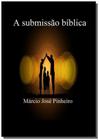 A submissao biblica