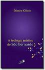 A teologia mística de São Bernardo
