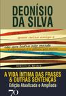 A vida íntima das frases e outras sentenças - EDICOES 70 - ALMEDINA