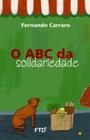 Abc da solidariedade - cf 2020, o - FTD