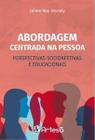 Abordagem centrada na pessoa: perspectivas socioafetivas e educacionais - ARTESA ED.