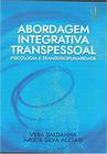 Abordagem integrativa transpessoal - psicologia e transdisciplina - Inserir