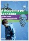 Academia de leonardo, a - licoes sobre empreendedorismo - CIENCIA MODERNA