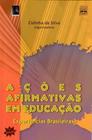 Ações Afirmativas em Educação - Experiências Brasileiras - SUMMUS