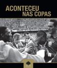 Aconteceu nas Copas - RAISE