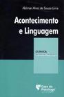 Acontecimento e linguagem - col.clinica psicanalitica - CASAPSI