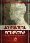 Acupuntura Integrativa - Ediciones Literarias Mandala