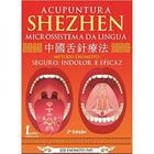 Acupuntura Shezhen Microssistema da Lingua 2 Edicao