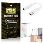 Adaptador Fone Tipo C para P2 Samsung Note 20 Ultra + Capinha +Película 3D - Armyshield