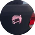 Adesivo de Carro Respect the Bro Code! - Cor Rosa Claro