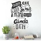 Adesivo De Parede Decorativo Não Sou Mais A Mesma Pessoa... - Dekal