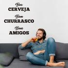 Adesivo de Parede Frase Cerveja Churrasco e Amigos Decoração Bar - Kanto Store