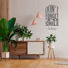 Adesivo de Parede Frase Motivacional Inglês Dont Forget to Smile Today Decoração Sala