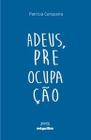 Adeus, preocupaçao - MIGUILIM