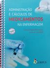 Administracao e Calculos de Medicamentos na Enfermagem