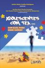 Adolescentes com tea...: com eles, para onde vamos - WAK ED