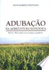 Adubacao na agricultura ecologica - AGRONOMICA CERES