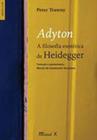 Adyton. a filosofia esotérica de heidegger