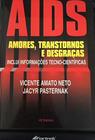 Aids - Amores, Transtornos e Desgraças