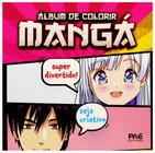 Álbum de colorir - mangá - Pae Editora