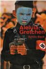 Aleluia, gretchen - IMAGO