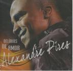 Alexandre Pires Delírios de Amor Cd