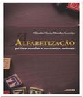 Alfabetizaçao - politicas mundiais e movimentos nacionais - AUTORES ASSOCIADOS