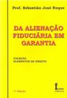 Alienação Fiduciária em Garantia - 01Ed/10