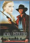 Alma De Pistoleiro DVD