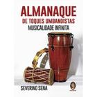 Almanaque de toques umbandistas: musicalidade infinita - MADRAS