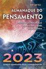 Almanaque Do Pensamento 2023 - O Mais Completo Guia Astrológico