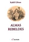 Almas rebeldes - NOVA ALEXANDRIA LTDA