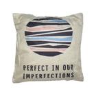 Almofada Decorativa 43x43cm Perfect in our imperfections