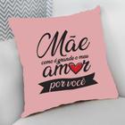 Almofada Decorativa Cheia c/ Zíper 25x25 Presentes Dia das Mães Mãe Como é Grande Meu Amor